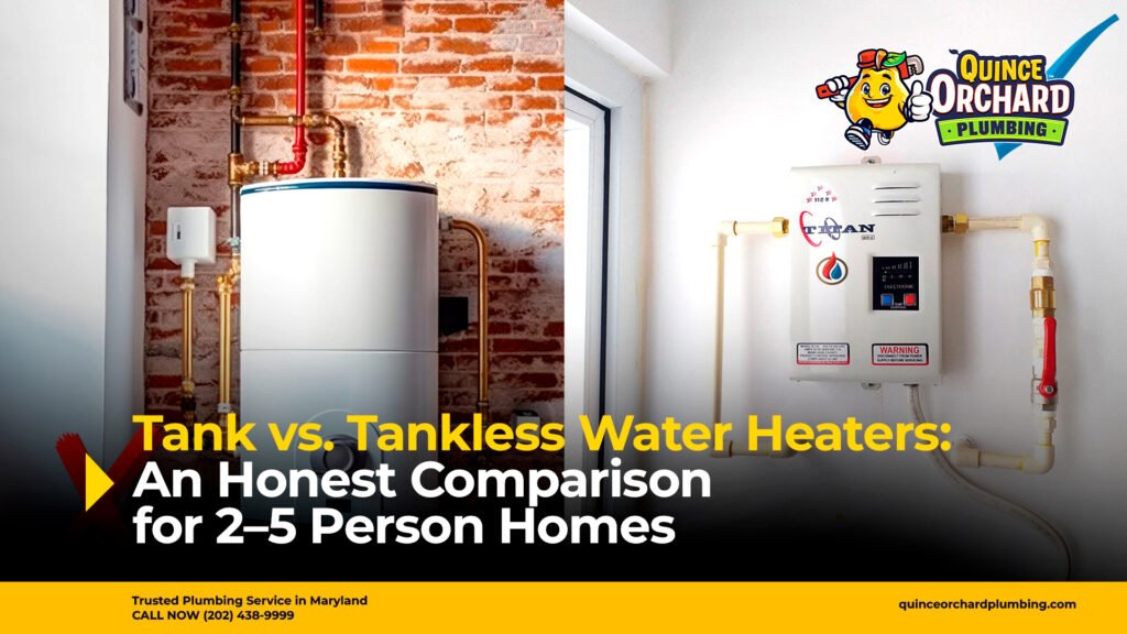 Tank vs. Tankless Water Heaters: An Honest Comparison for 2–5 Person Homes