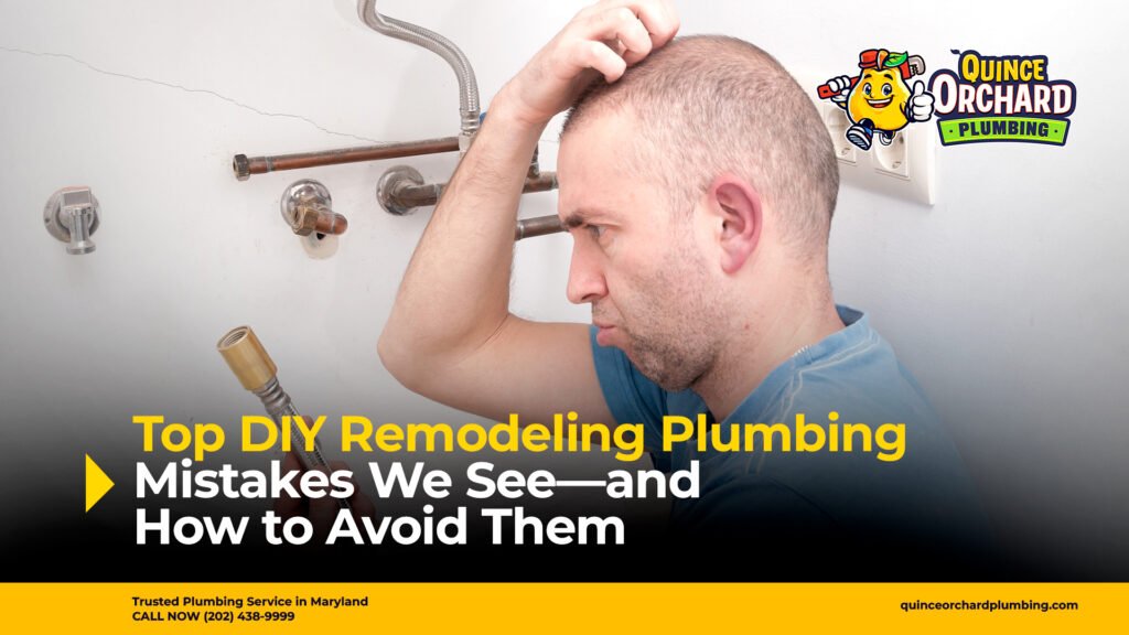 Top DIY Remodeling Plumbing Mistakes We See—and How to Avoid Them