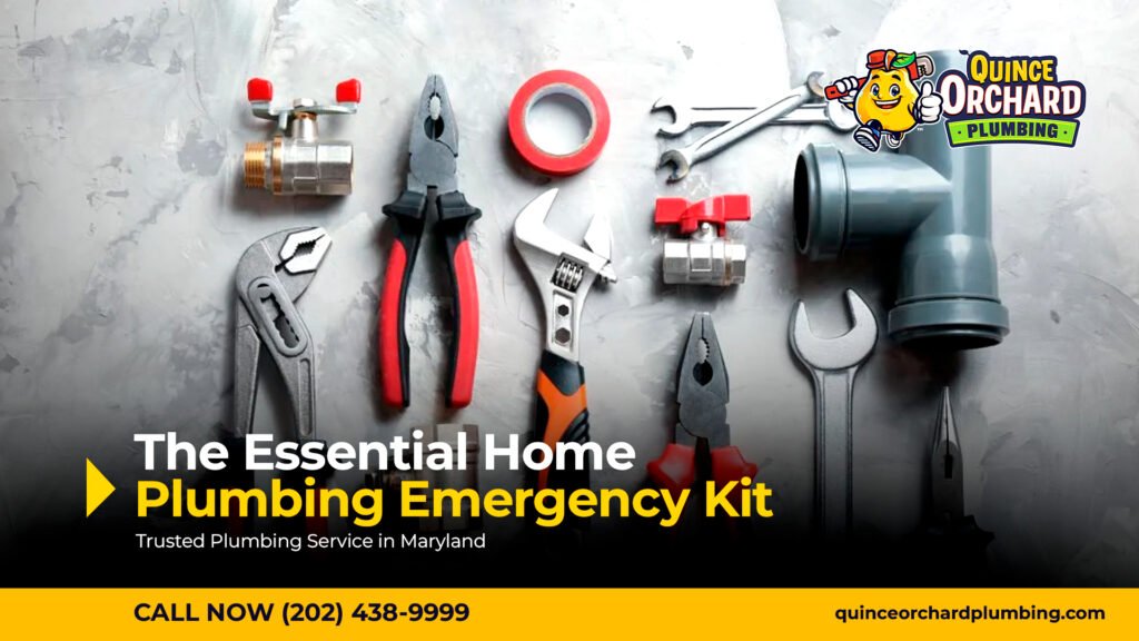 The Essential Home Plumbing Emergency Kit (Montgomery County, MD)